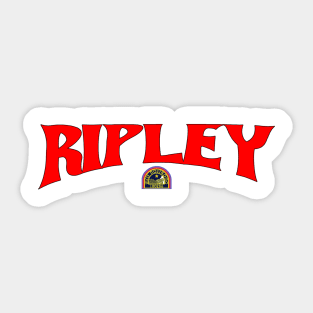 Ellen Ripley - Savior of the Universe! Sticker